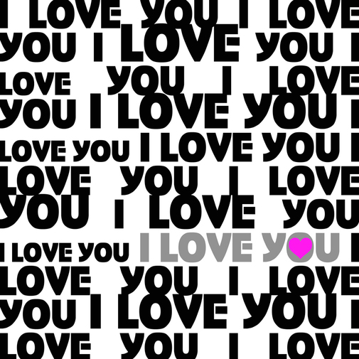 I LOVE YOU black on white